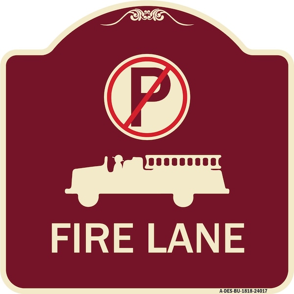 Signmission Fire Lane W/ No Parking& Graphic Heavy-Gauge Aluminum Architectural Sign, 18" x 18", BU-1818-24017 A-DES-BU-1818-24017 - main